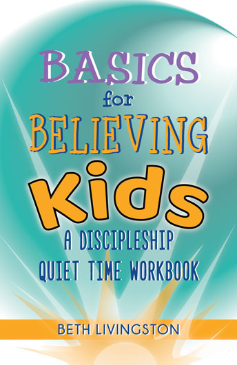 Basics for Believing Kids book cover