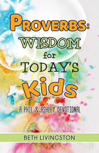 Proverbs: Wisdom for Today's Kids, book cover